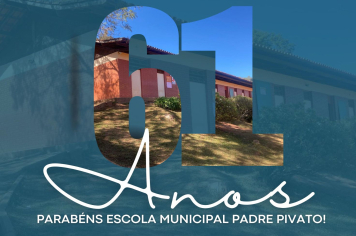 Aniversário da Escola Municipal Padre Pivato
