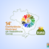 14ª CONFERÊNCIA MUNICIPAL DE ASSISTÊNCIA SOCIAL 