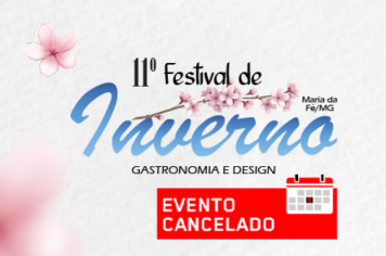 Comunicado oficial de cancelamento do 11º Festival de Inverno