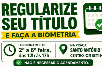 Cartório Eleitoral de Cristina reforça prazo para regularização do título e biometria