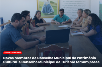 Novos membros do Conselho Municipal de Patrimônio Cultural e Conselho Municipal de Turismo  tomam posse em Maria da Fé