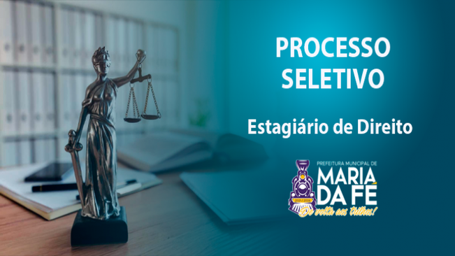 Prefeitura promove Processo Seletivo para admissão de estagiários do curso de Direito