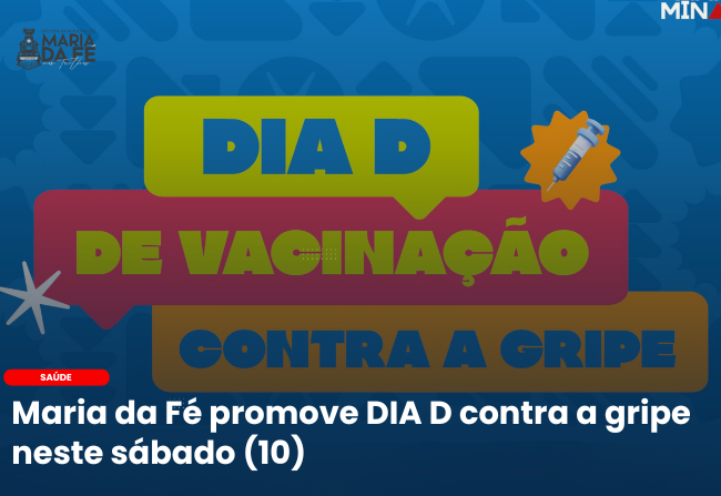 Maria da Fé promove dia D contra a gripe neste sábado 